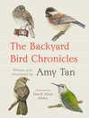 Cover image for The Backyard Bird Chronicles